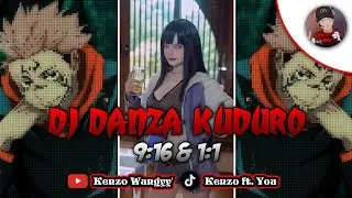 DJ DANZA KUDURO • 9:16 & 1:1 • Preset🎟️5mb • EPISODE 13