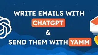 Bulk write and send unique emails with ChatGPT and YAMM