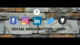 Social Media Buttons /  Icons Using HTML 5, CSS 3, Boostrap 4, FontAwesome 5