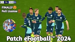 AKHIRNYA Full License‼️Patch eFootball™ 2024 Full License (Big Club) Best Graphics