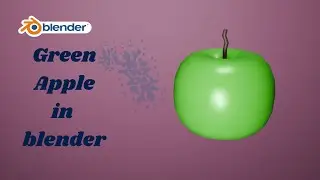 Basic blender modeling | How to made Green Apple in blender tutorial | 3d modeling