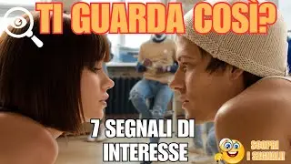 Come Capire se Qualcuno è Interessato a Te a Prima Vista.