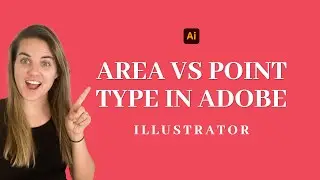 Area vs Point Type in Adobe Illustrator