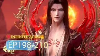 ✨ [ENG SUB] | Battle Through the Heavens EP198 - EP210 Full Version in English | 💀Try Not To Watch