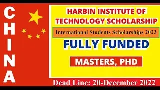 Harbin Institute of Technology (HIT) | CSC Scholarship 2023-2024 | Chinese Government Scholarship.