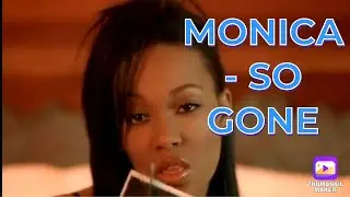 MONICA - SO GONE (REACTION)