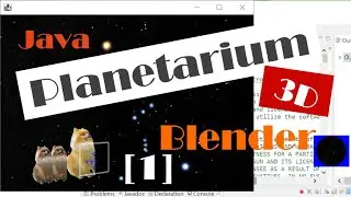 Java 3D: How to Create a Huge Virtual Planetarium in Blender, and Load It