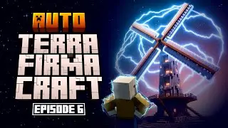 Create mod windmills. Auto-TerraFirmaCraft (#ATFC), Ep6. Modded Minecraft experience