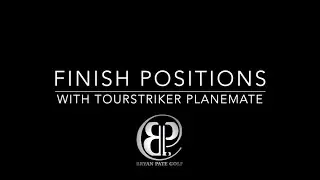 The Finish: TourStriker PlaneMate