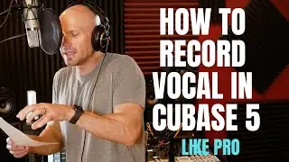 How to record vocal in cubase 5
