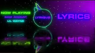 Lil Wayne - Bank Account (Lyrics)