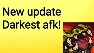 New update Darkest afk! | #DarkestAfk | VIGITION