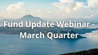Fund Update Webinar - March 2024 Quarter