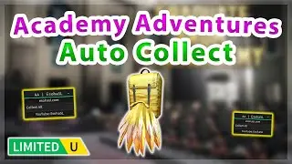 [UGC LIMITED] Academy Adventures | Auto Collect / Fast UGC Script