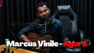 MARCUS VINILE - AGORA (MÚSICA AUTORAL) | Cortes do Artista Pode
