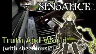 Truth And World (Museum BGM) - SINoALICE (sheets & piano)
