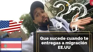 Que sucede cuando te entregas a migración de EE.UU
