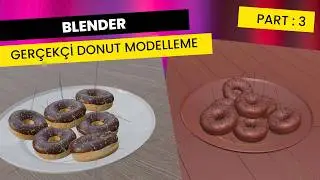 Blender ile Gerçekçi Donut Modelleme - Part : 3