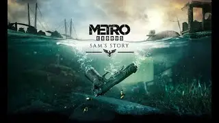 Metro Exodus - Sam's Story DLC - Walkthrough - ( No Commentary )