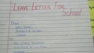 Leave letter for school|School leave application|Leave letter writing in Neat handwriting 🤣🤣