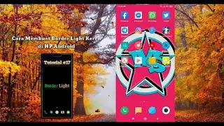 Cara Membuat Border Light (Kedap-Kedip) Keren di HP Android | Tutorial #17