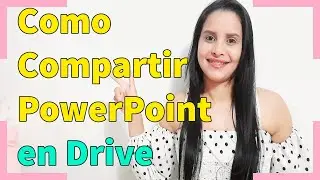 Como Compartir PowerPoint en Drive - 2022