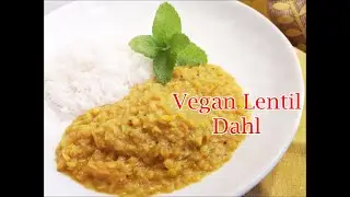 Easy Vegan Lentil Dahl - No oil - No butter - No pre soak