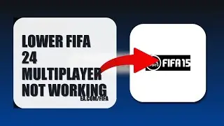 How To Lower FIFA 24 Multiplayer Not Working 2025 (FULL TUTORIAL) (2026)