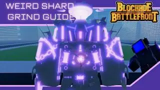 Solo Weird Shards Grind Guide | ST Blockade Battlefront