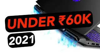 Best LAPTOP under 60K 2021