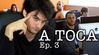 A TOCA - Ep. 3