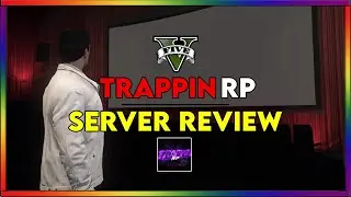Trappin RP Server Review (GTA V FIVEM)
