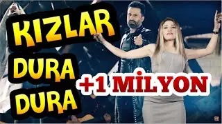 FURAT EMİR - KIZLAR DURA DURA