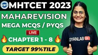 MHTCET 2023 | Mega MCQ's / PYQ's Sessions || GYANLAB | ANJALI PATEL
