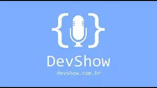 DevShow #10 – Linha de Comando! Por que amá-la?