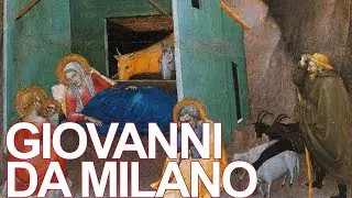 Giovanni da Milano Artworks [Proto Renaissance Art]