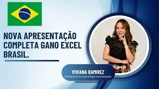 Nova Apresentação Completa Gano Excel Brasil e Como Transformar Sua Vida com Saúde e Renda Extra.