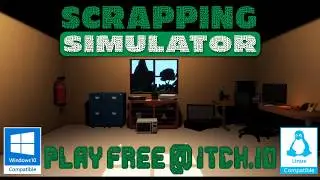 Scrapping Simulator - Devlog#1