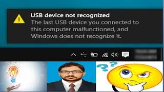 The last usb device you connected to this computer malfunctioned and windows 10 doesn't recognize it