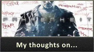 My Thoughts On Fahrenheit / Indigo Prophecy (PS4 Review)