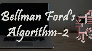 3.4.1 ALGORITHM OF BELLMAN FORD ,TIME COMPLEXITY