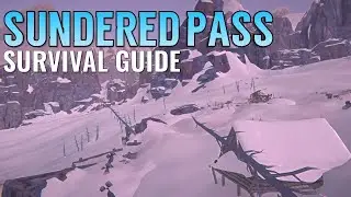 How to survive in Sundered Pass