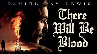 There Will Be Blood (2007) Official Trailer / HD Treilers