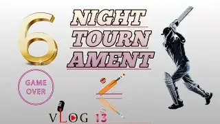 Night Tournament 🏏❗6 ❗ओवर metch #viral #cricket #vlog