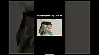 Johnny Depp as King Louis XV #viralshort