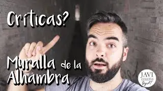 Críticas en la Muralla de la Alhambra // Javi Fuentes SoyAT