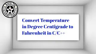 how to convert temperature degree centigrade to fahrenheit in c/c++ programming language