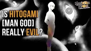 MUSHOKU TENSEI - IS HITOGAMI (Man-God) REALLY EVIL? FINALLY TRUTH REVEALED !! [Spoilers]