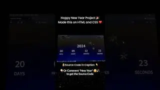 New Year Countdown Project using HTML CSS and Javascript. #newyear2024