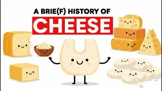 A Brief History of Cheese (And How It Changed The World)